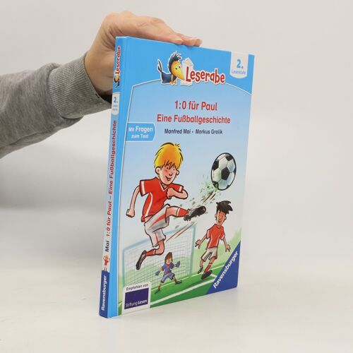 1:0 Für Paul! Eine Fußballgeschichte - Leserabe Ab 2. Klasse - Erstlesebuch Für Kinder Ab 7 Jahren