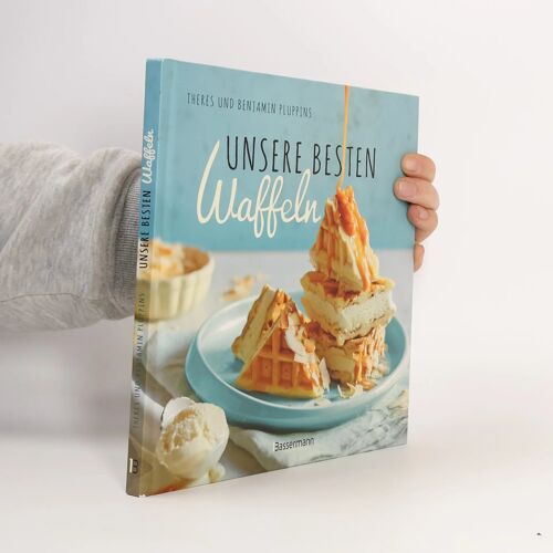 Unsere Besten Waffeln