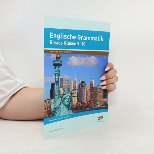 Englische Grammatik - Basics Klasse 9-10