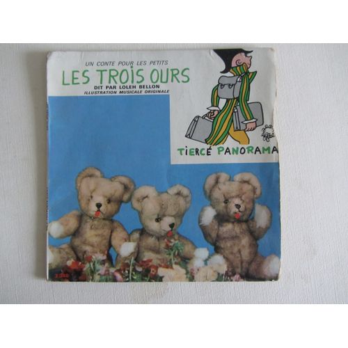 Les Trois Ours : Un Conte Pour Les Petits Dit Par Loleh Bellon