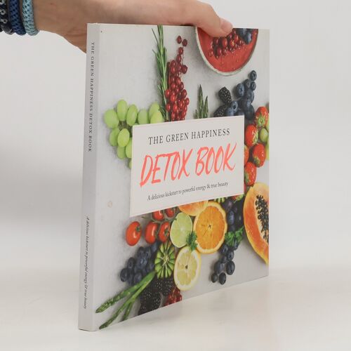 Moorman, T: The Green Happiness Detox Book