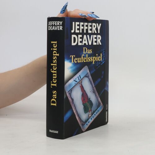 Das Teufelsspiel: Thriller Jeffery Deaver