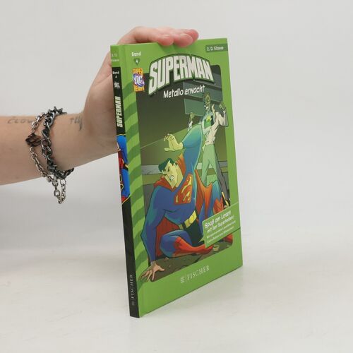 Superman 04: Metallo Erwacht