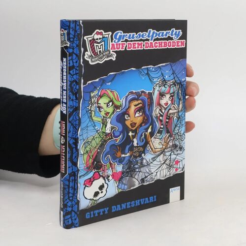 Monster High 03. Gruselparty Auf Dem Dachboden