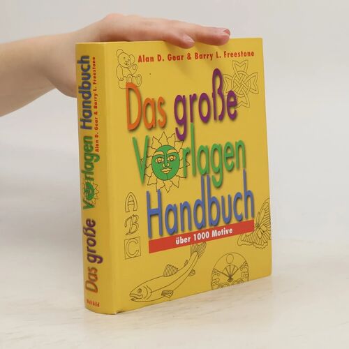 Das Große Vorlagen Handbuch. Über 1000 Motive
