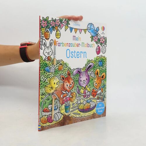 Mein Farbenzauber-Malbuch: Ostern