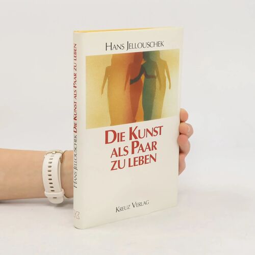 Die Kunst Als Paar Zu Leben