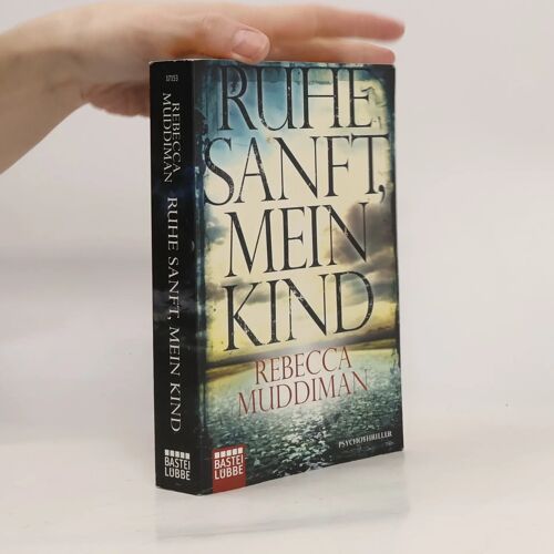 Ruhe Sanft, Mein Kind