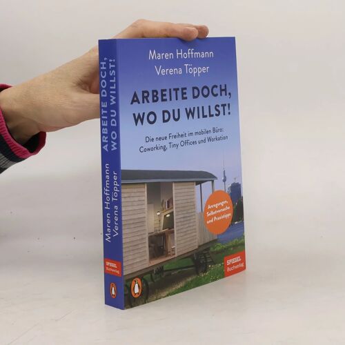 Arbeite Doch, Wo Du Willst!
