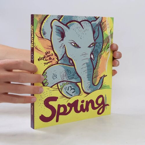 Spring #13: The Elephant In The Room - The Elephant In The Room