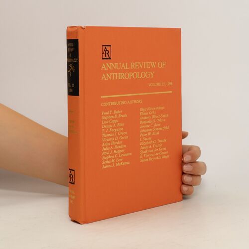 Annual Review Of Anthropology: V. 25, 1996