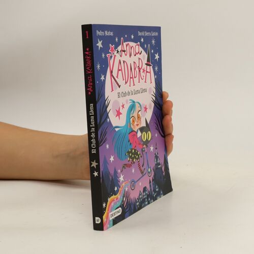 Anna Kadabra - Tome 1 - El Club De La Luna Llena