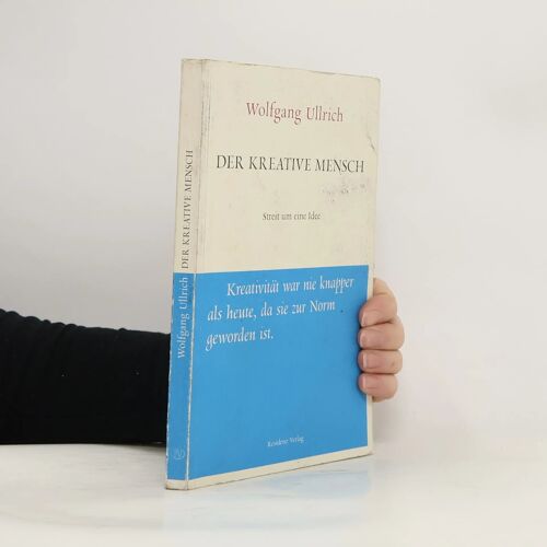 Ulrich, W: Der Kreative Mensch