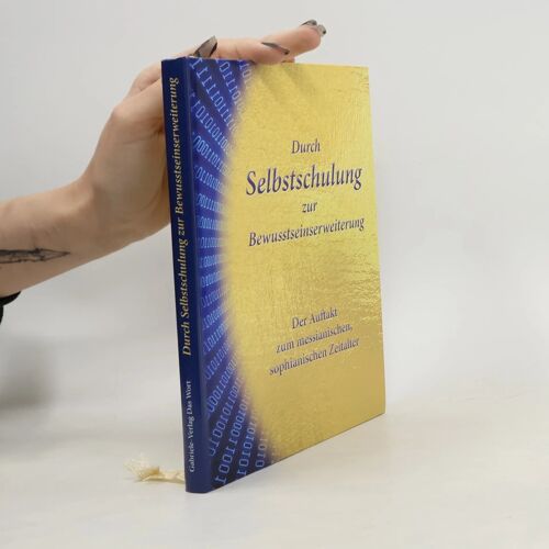 Durch Selbstschulung Zur Bewusstseinserweiterung