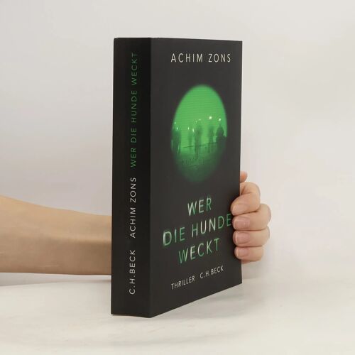 Zons, A: Wer Die Hunde Weckt