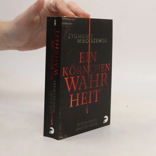 Miloszewski, Z: Körnchen Wahrheit