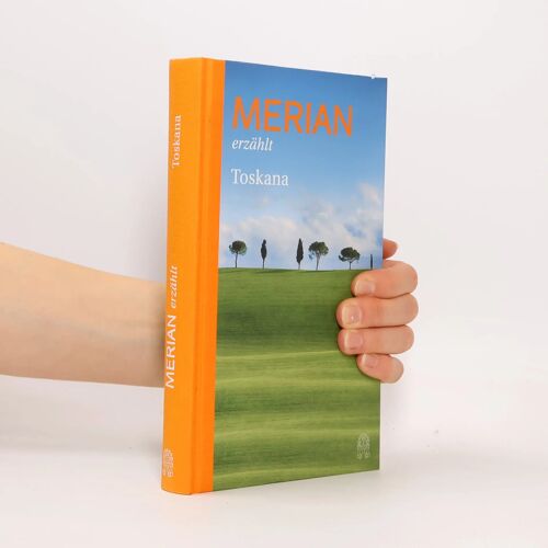 Merian Erzählt Toskana