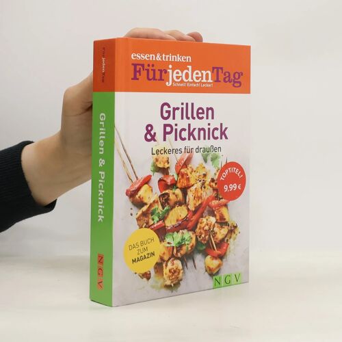 Essen & Trinken Für Jeden Tag - Grillen & Picknick