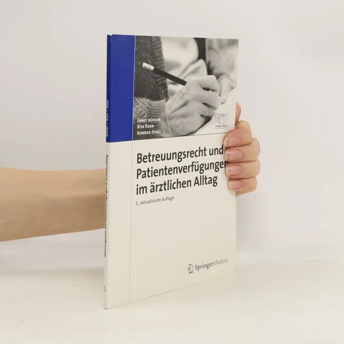 Betreuungsrecht Und Patientenverfügungen Im Ärztlichen Alltag