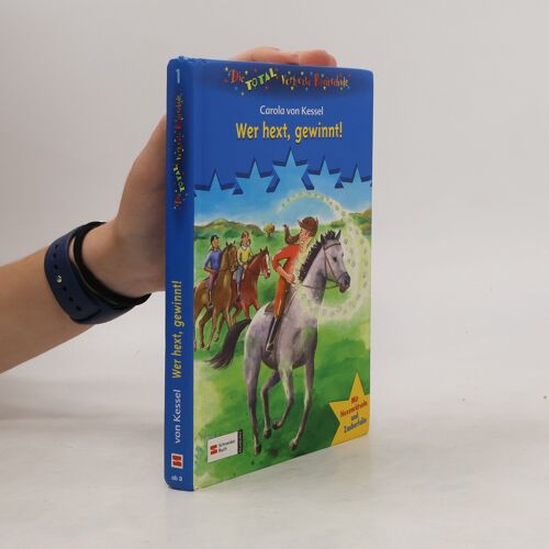 Die Total Verhexte Reitschule 01. Wer Hext, Gewinnt!
