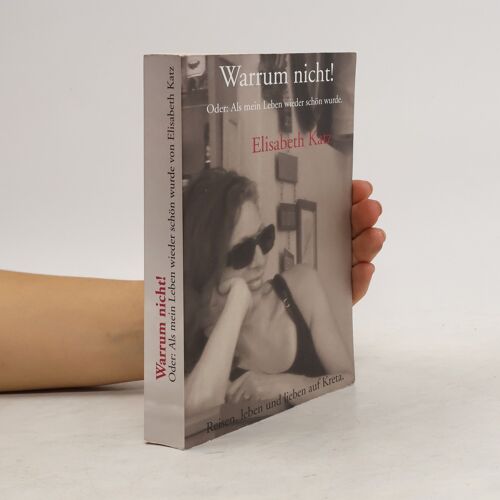 Katz, E: Warum Nicht!