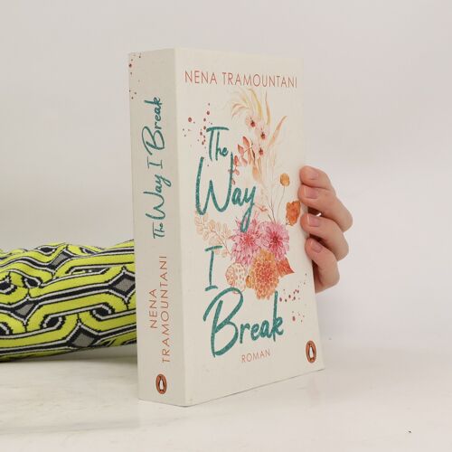 The Way I Break