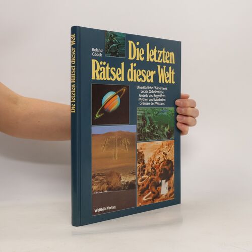 Die Letzten Rätsel Dieser Welt
