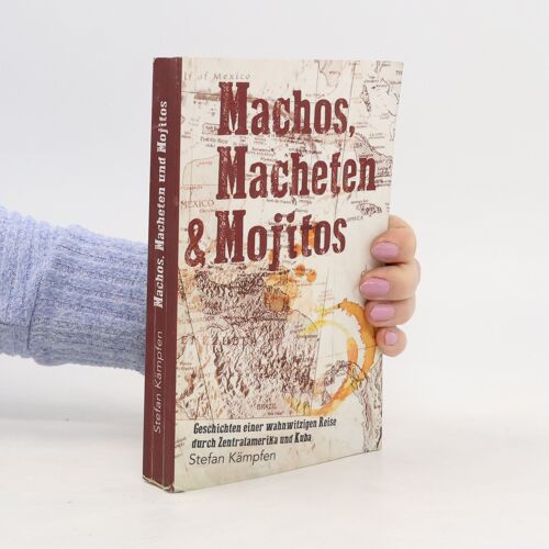 Machos, Macheten & Mojitos