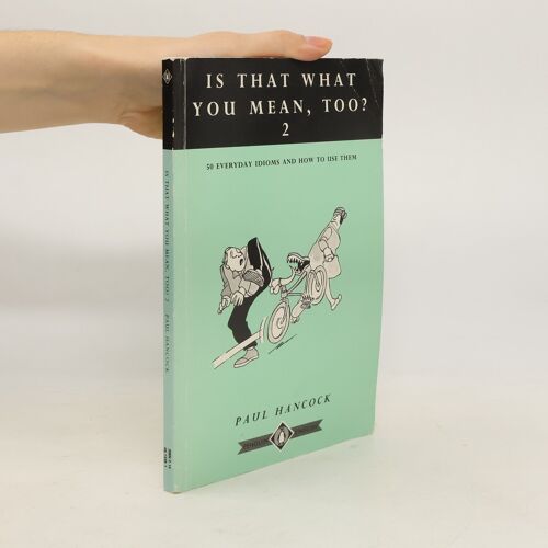 Is That What You Mean Too? (English Language Teaching)
