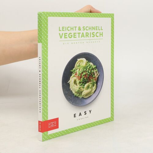 Leicht & Schnell - Vegetarisch
