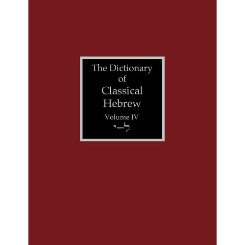 The Dictionary Of Classical Hebrew Volume 4