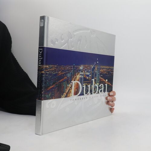 Dubai - Tomorrow's City Today
