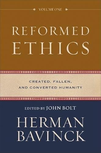 Reformed Ethics, Volume 1