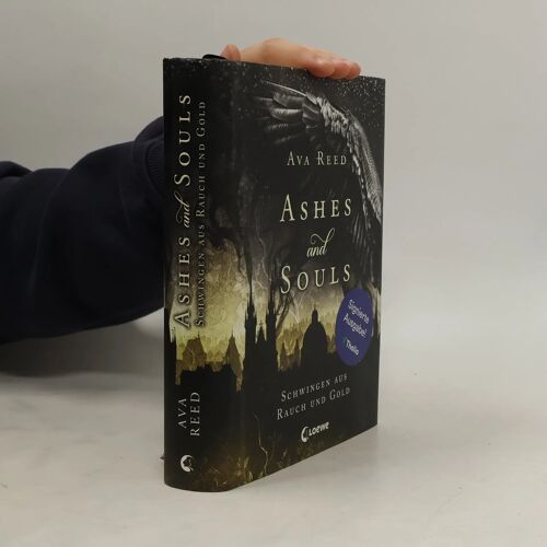 Ashes And Souls (Band 1) - Schwingen Aus Rauch Und Gold