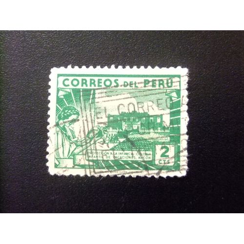 109 Perú 1945 1946 / Colonia Infantil De Vacaciones / Yvert 391 Fu