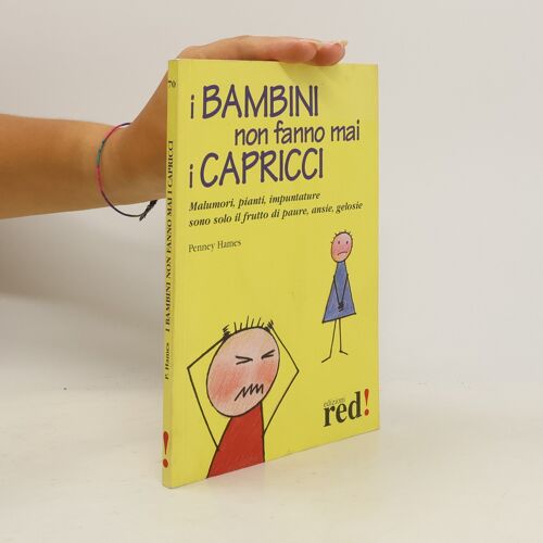I Bambini Non Fanno Mai I Capricci