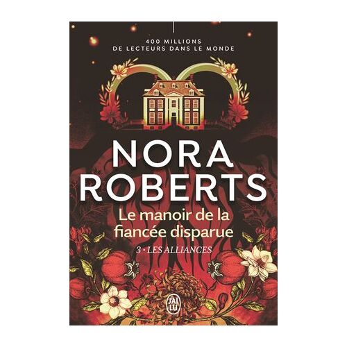 Le Manoir De La Fiancée Disparue (Tome 3) - Les Alliances
