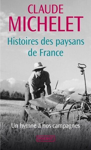 Histoires Des Paysans De France