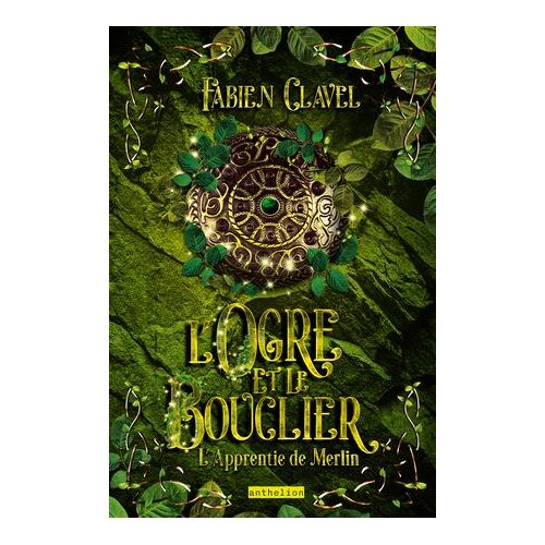 L'apprentie De Merlin - L'ogre Et Le Bouclier