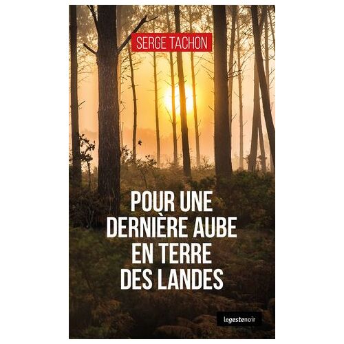 Pour Une Dernie?Re Aube En Terre Des Landes