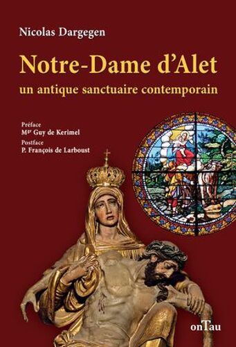 Notre-Dame D'alet : Un Antique Sanctuaire Contemporain