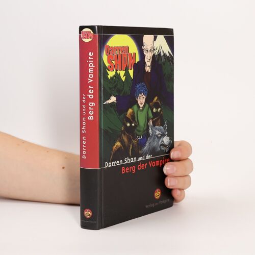 Darren Shan Und Der Berg Der Vampire (Verlag Der Vampire Bei Schneekluth)