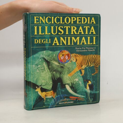 Minelli, A: Enciclopedia Illustrata Degli Animali