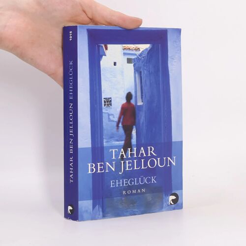 Ben Jelloun, T: Eheglück
