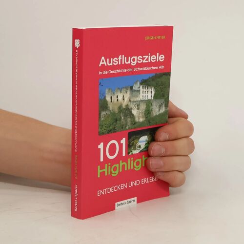 Ausflugsziele In Die Geschichte Der Schwäbischen Alb