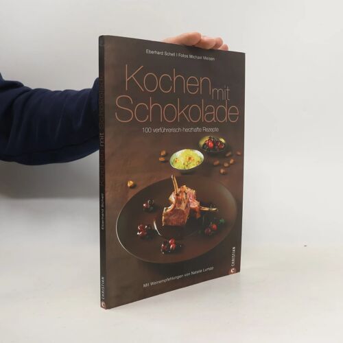 Schell, E: Kochen Mit Schokolade
