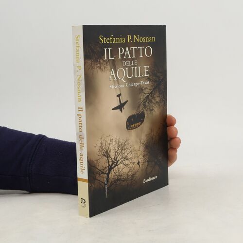 Il Patto Delle Aquile. Missione Chicago-Texas