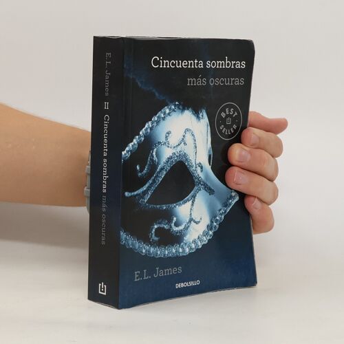 Cincuenta Sombras Más Oscuras (Cincuenta Sombras 2)