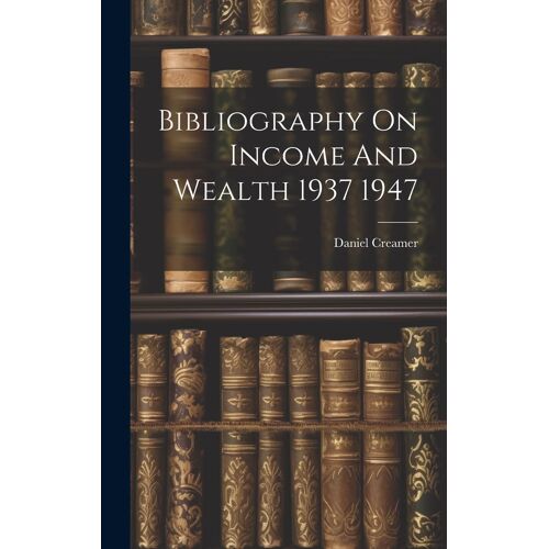 Bibliography On Income And Wealth 1937 1947