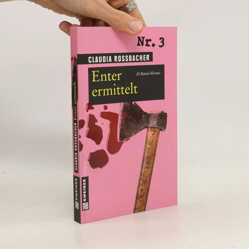 Rossbacher, C: Enter Ermittelt